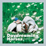 Daydreaming Horses